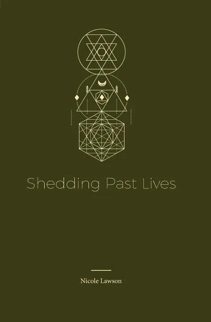 Shedding Past Lives - Paperback