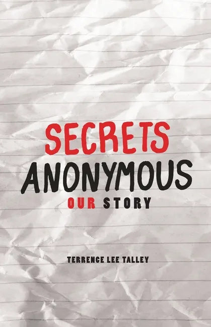 Secrets Anonymous: Our Story - Paperback