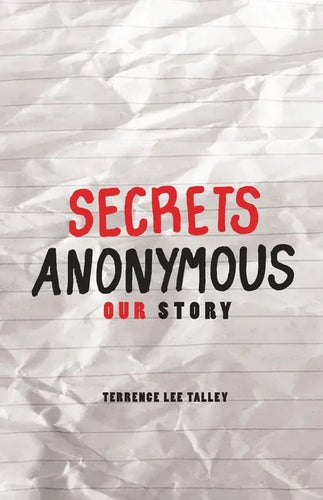 Secrets Anonymous: Our Story - Paperback