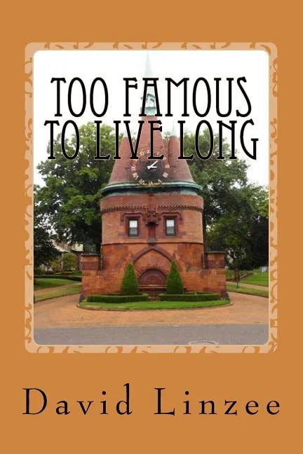 Too Famous To Live Long - Paperback