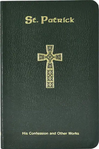 St. Patrick: His Confession and Other Works - Vinyl-bound