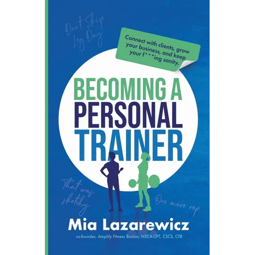 Becoming A Personal Trainer - Paperback