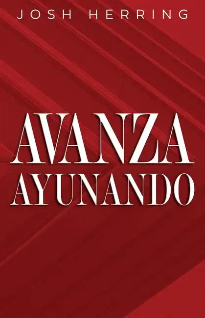 Avanza Ayunando - Paperback