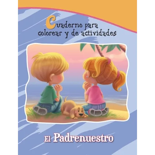 El Padrenuestro: Cuaderno para colorear y de actividades - Paperback