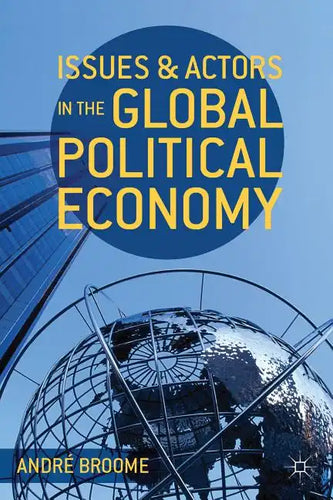 Issues and Actors in the Global Political Economy - Paperback