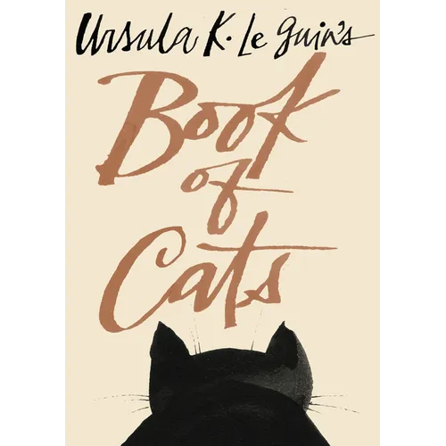 Ursula K. Le Guin's Book of Cats - Hardcover