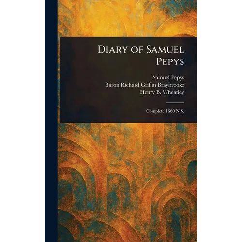 Diary of Samuel Pepys - Hardcover