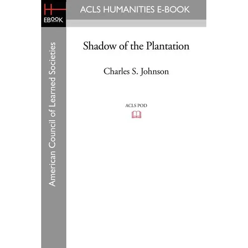 Shadow of the Plantation - Paperback
