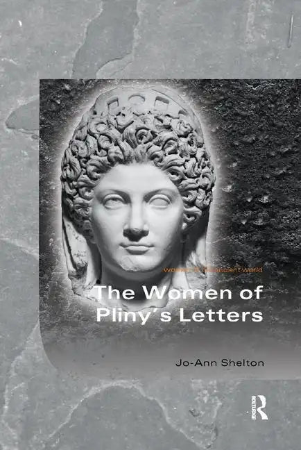 The Women of Pliny's Letters - Paperback