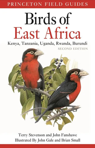 Birds of East Africa: Kenya, Tanzania, Uganda, Rwanda, Burundi Second Edition - Paperback