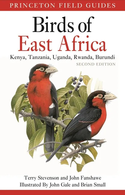 Birds of East Africa: Kenya, Tanzania, Uganda, Rwanda, Burundi Second Edition - Paperback