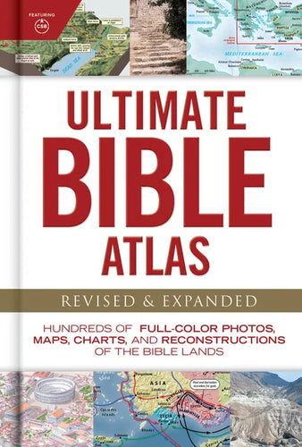 Ultimate Bible Atlas: Hundreds of Full-Color Photos, Maps, Charts, and Reconstructions of the Bible Lands - Hardcover