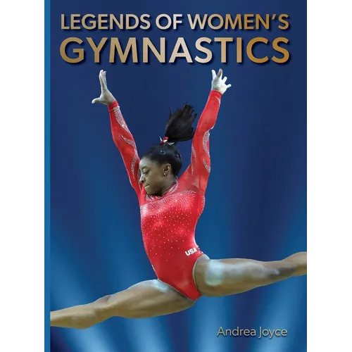 Legends of Women's Gymnastics - Hardcover