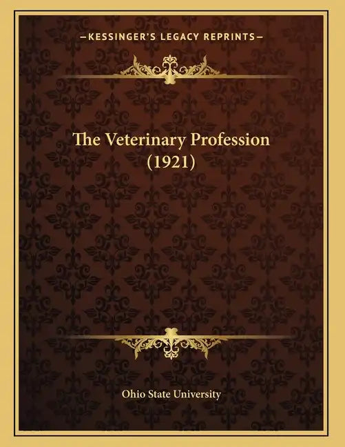 The Veterinary Profession (1921) - Paperback