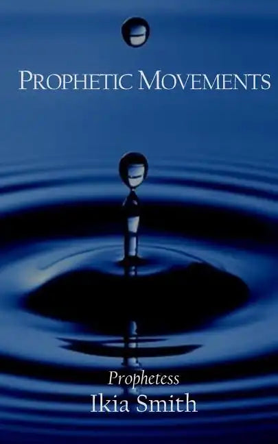 Prophetic Movements - Paperback