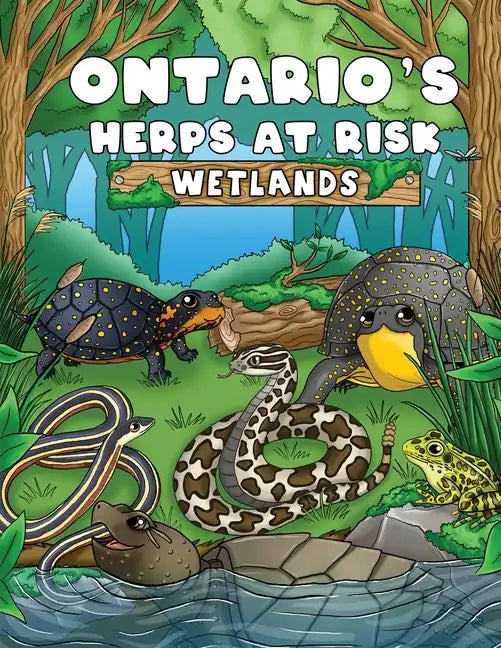 Ontario's Herps At Risk Wetlands - Paperback
