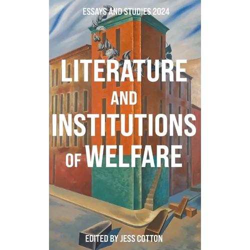 Literature and Institutions of Welfare - Hardcover