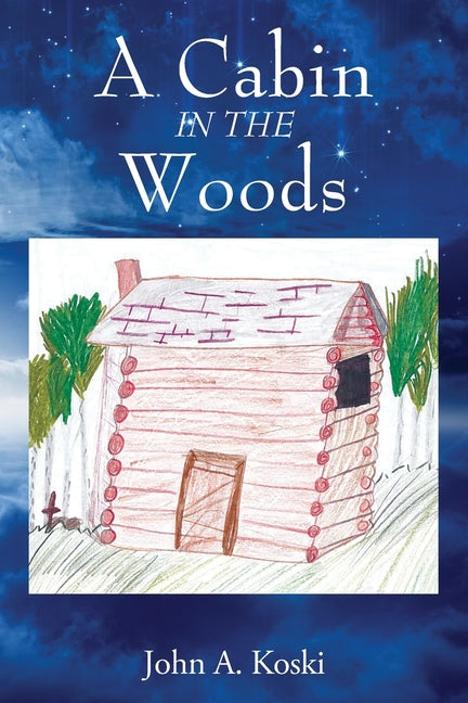 A Cabin In The Woods - Paperback