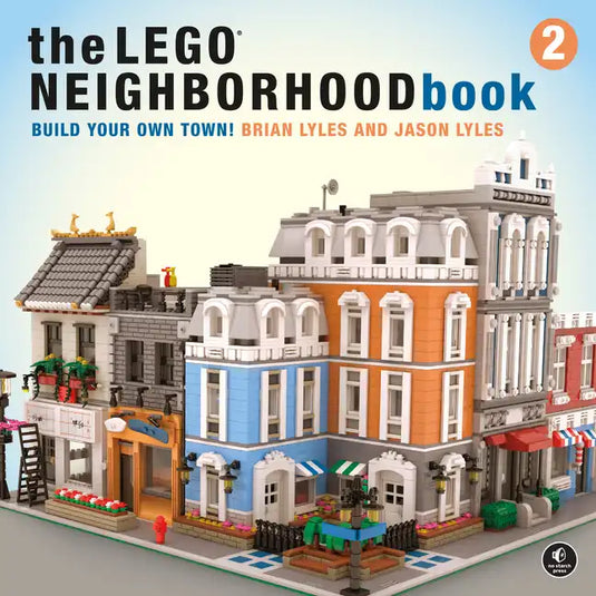 The Lego Neighborhood Book 2: Build Your Own Town! - Paperback