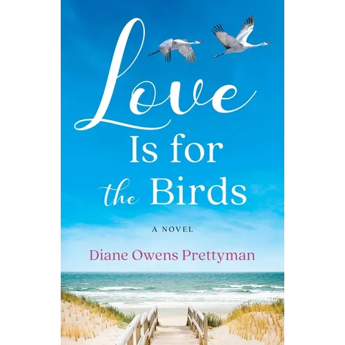 Love Is for the Birds - Paperback