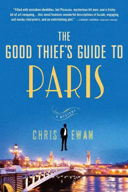 The Good Thief's Guide to Paris: A Mystery - Paperback