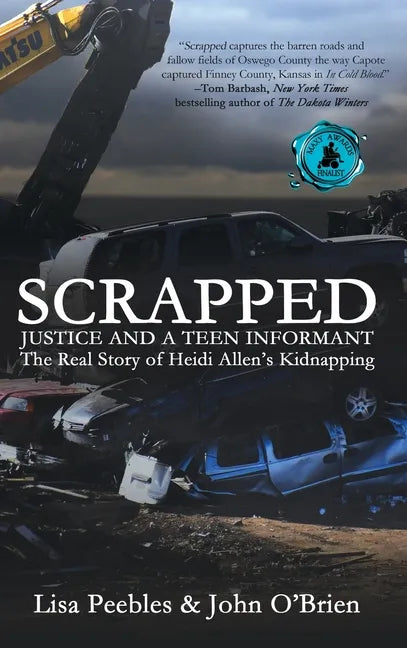 Scrapped: Justice and a Teen Informant - Hardcover