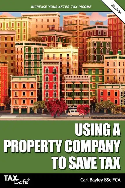 Using a Property Company to Save Tax 2023/24 - Paperback