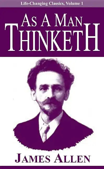 As a Man Thinketh - Paperback