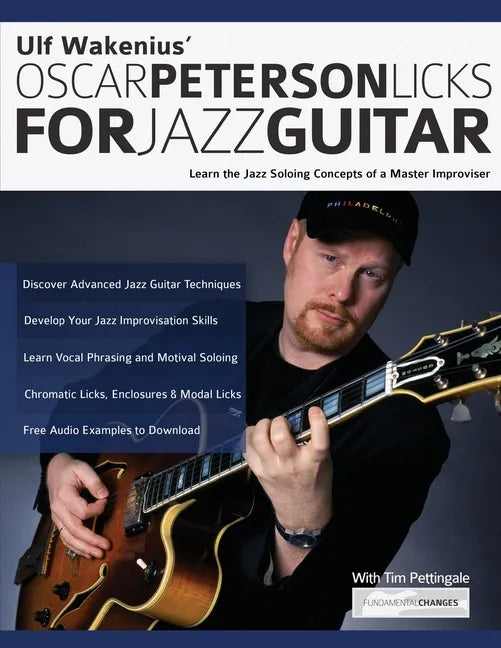 Ulf Wakenius' Oscar Peterson Licks for Jazz Guitar: Learn the Jazz Concepts of a Master Improviser - Paperback