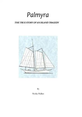 Palmyra: True Story of an Island Tragedy - Paperback