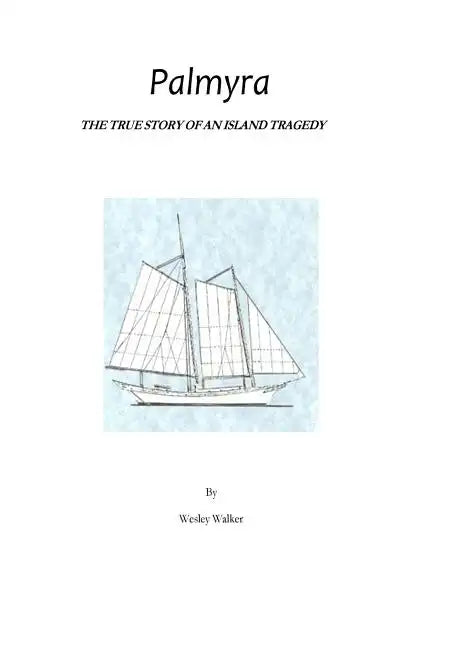 Palmyra: True Story of an Island Tragedy - Paperback