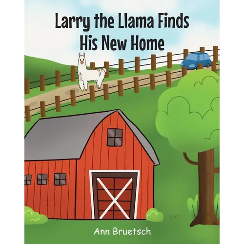 Larry the Llama Finds His New Home - Paperback