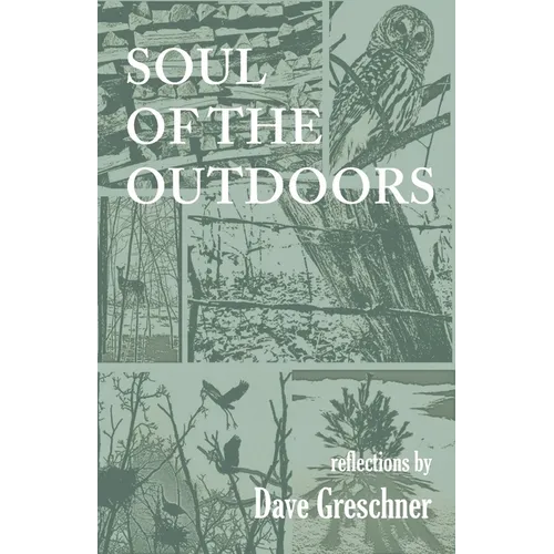 Soul of the Outdoors: Reflections - Paperback