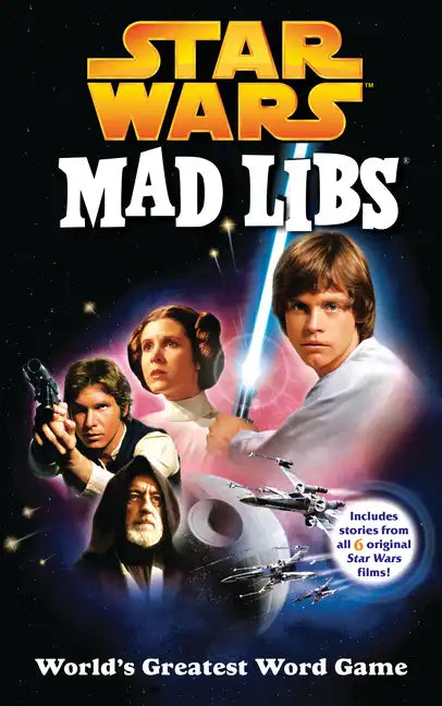 Star Wars Mad Libs: Includes Stories from All 6 Original Star Wars Films! - Paperback