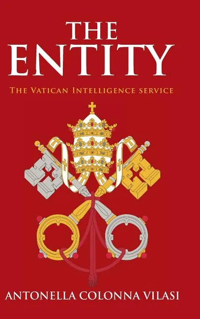The Entity: The Vatican Intelligence service - Hardcover