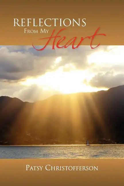 Reflections from My Heart - Paperback