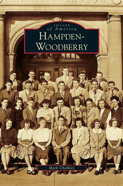 Hampden-Woodberry - Hardcover