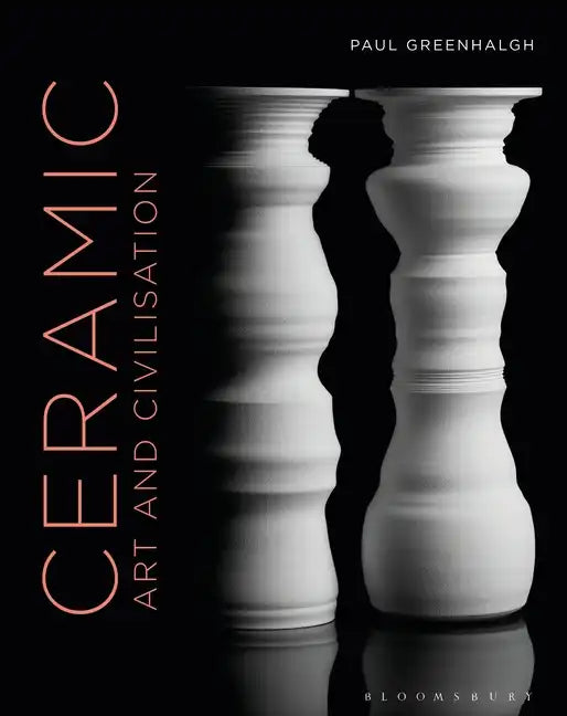 Ceramic, Art and Civilisation - Hardcover