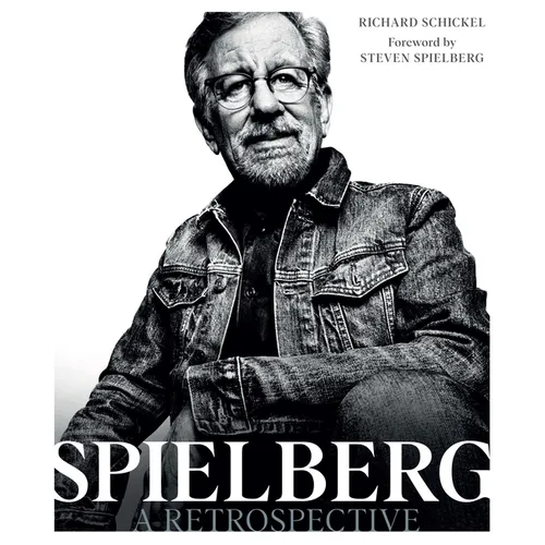 Steven Spielberg: A Retrospective (Updated Edition) - Hardcover