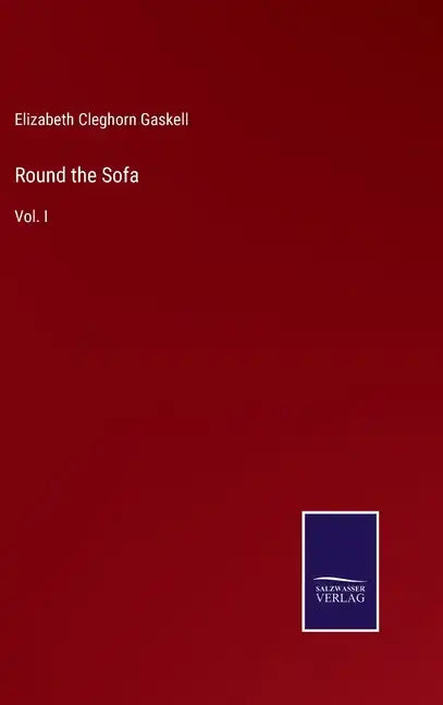 Round the Sofa: Vol. I - Hardcover