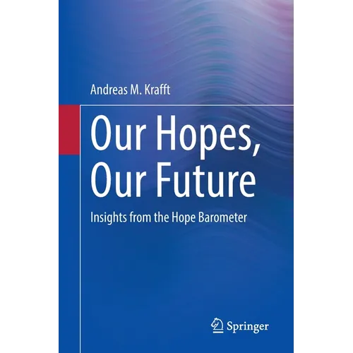 Our Hopes, Our Future: Insights from the Hope Barometer - Paperback