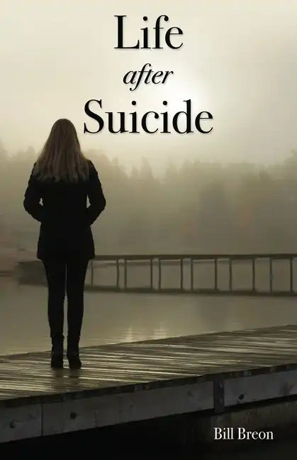 Life After Suicide - Paperback
