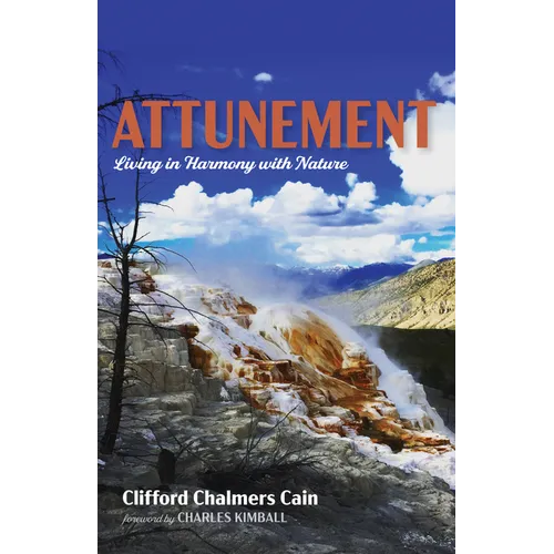 Attunement: Living in Harmony with Nature - Paperback