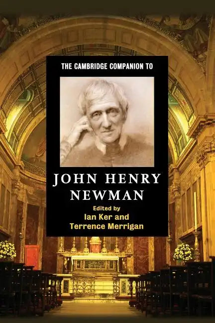 The Cambridge Companion to John Henry Newman - Paperback