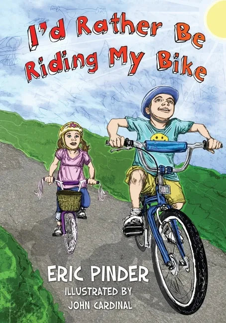 I'd Rather Be Riding My Bike - Paperback