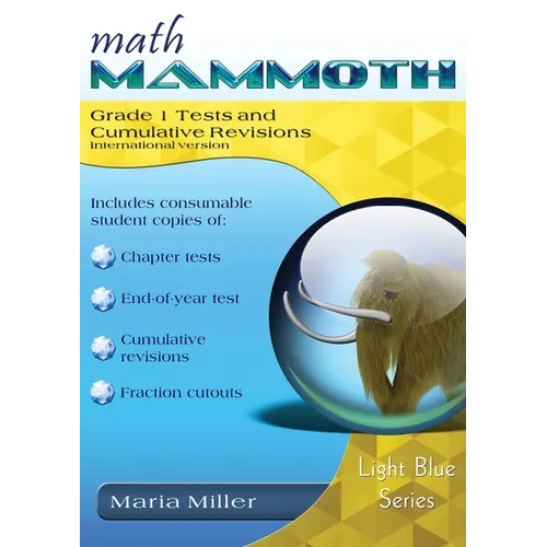 Math Mammoth Grade 1 Tests and Cumulative Revisions, International Version - Paperback