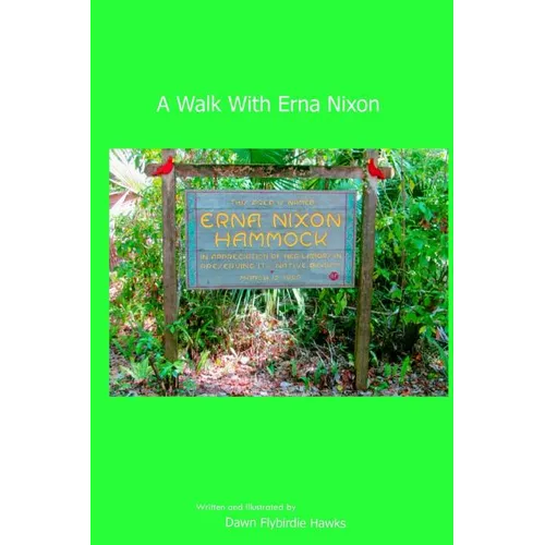 A Walk With Erna Nixon - Paperback