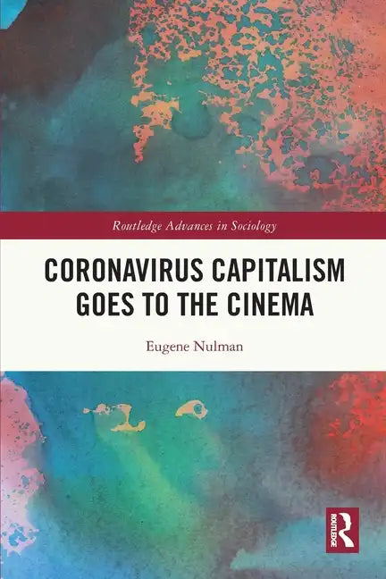 Coronavirus Capitalism Goes to the Cinema - Paperback