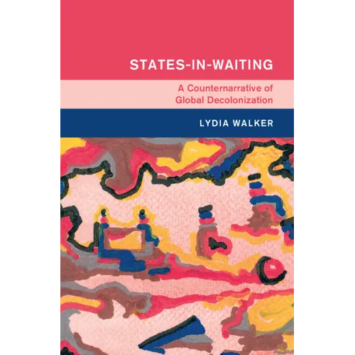 States-in-Waiting - Hardcover