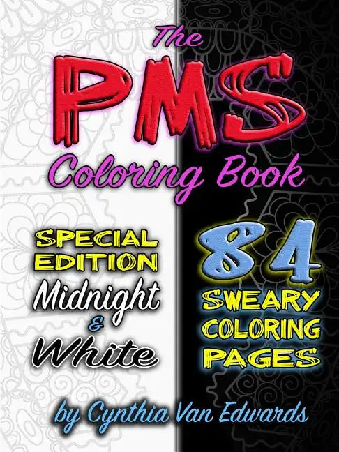The PMS Coloring Book (Black & White Compilation) - Paperback